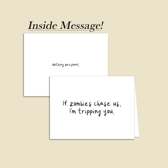 If Zombies Chase Us, I'm Tripping You / Funny Halloween Minimalist Card / Creepy Halloween Quote Card / Spooky Halloween Humor Greeting Card