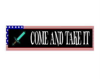 Come and Take it Minecraft Diamond Sword Patriotic Bumper Sticker