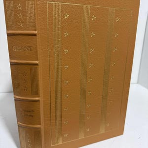 Easton Press Grant A Biography by William S. Mcfeely Presidents Lib