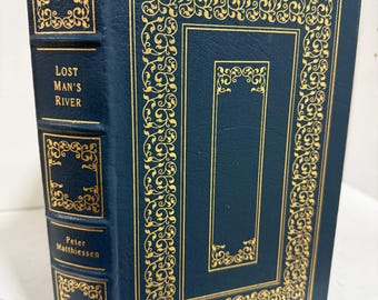 Easton Press Lost Man's River - Peter Matthiessen SIGNED 1st Editions w/ COA