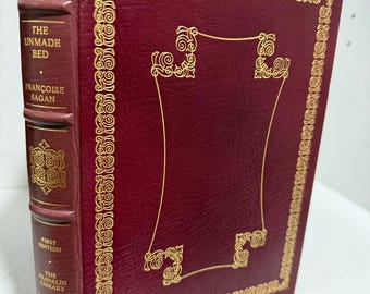 Franklin Library The Unmade Bed by Francoise Sagan 1st Edition