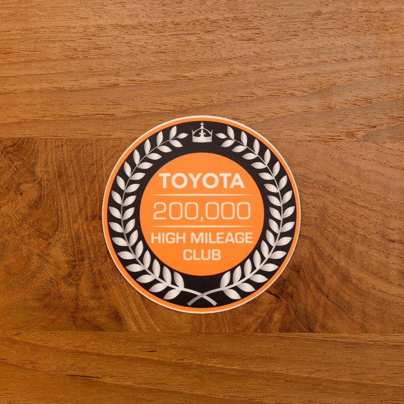 Toyota High Mileage Club Sticker Decal 100k 200k 300k 400k 200k Club