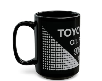 For Toyota Owners Oil Filter Coffee Mug funny April Fools Fathers day gift idea 90915-20004 land cruiser