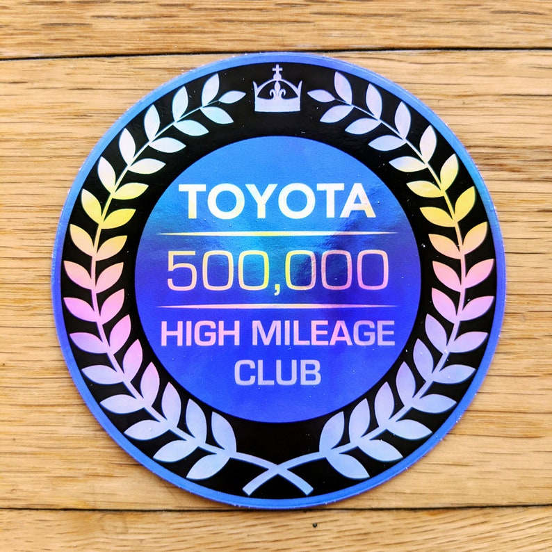 Toyota High Mileage Club Sticker Decal 100k 200k 300k 400k 500k Club