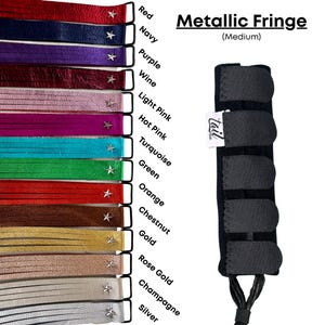 May include: A selection of metallic fringe in various colors, including red, navy, purple, and gold. Each fringe has a star-shaped accent. A black accessory with three velcro straps is also shown. The text "Metallic Fringe (Medium)" is displayed.