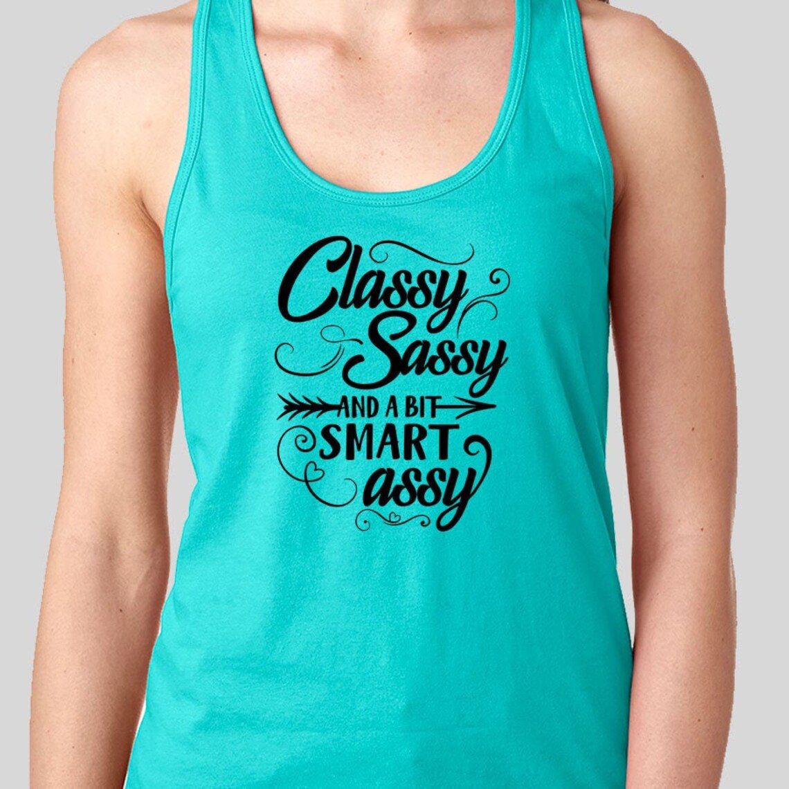t shirt classy sassy and a bit smart assy