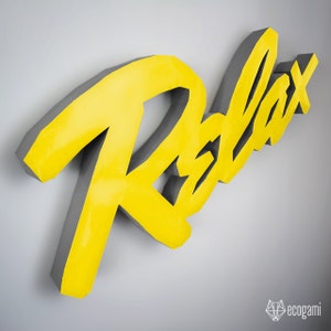 Relax sign papercraft sculpture, printable 3D puzzle, papercraft Pdf template to make your peaceful wall sign
