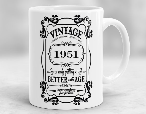 69th Novelty Birthday Gift Present Tea Mug 1951 Matured To Perfection Coffee Cup