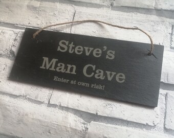 Personalised slate sign, Man Cave sign engraved with any message