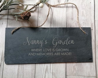 Nanny's Garden Sign, Slate sign for Nan and Grandad's garden, personalised sign for Nanna.