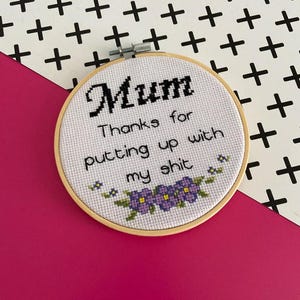 Sweary Mum Cross Stitch Pattern: Inappropriate Gift (Digital Download)