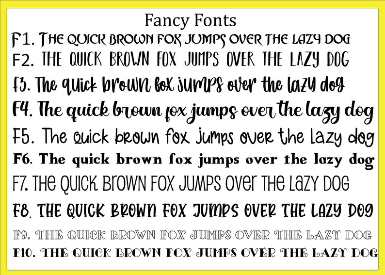 May include: A collection of 10 different font styles for the phrase "The quick brown fox jumps over the lazy dog". Each font is labeled with a number from F1 to F10.