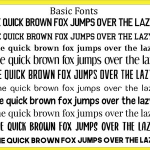 May include: A yellow background with black text showing different font styles. The text reads "Basic Fonts" and then lists ten different font styles, each labeled with a letter and number, such as "B1" and "B2", followed by the phrase "THE QUICK BROWN FOX JUMPS OVER THE LAZY DOG".