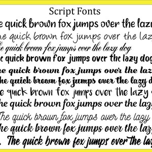 May include: A graphic showing 11 different script fonts, each displaying the phrase "The quick brown fox jumps over the lazy dog".