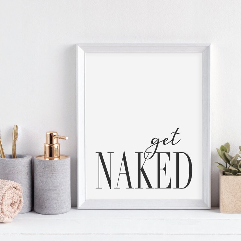 Get Naked Poster Bathroom Prints Bathroom Wall Art Get Etsy