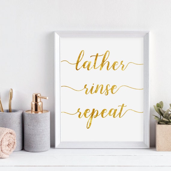 Lather Rinse Repeat Bathroom Signs Bathroom Wall Decor Hair | Etsy