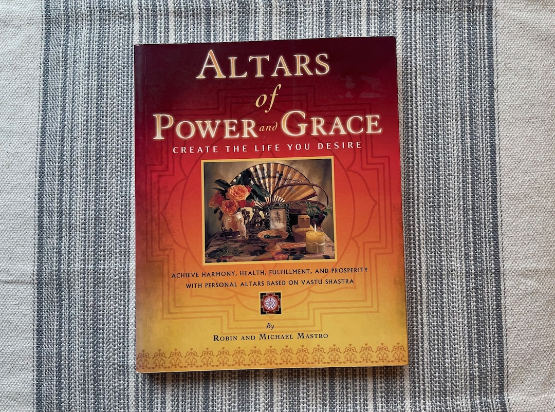 Altars of Power and Grace: Create the Life You Desire | Robin and ...