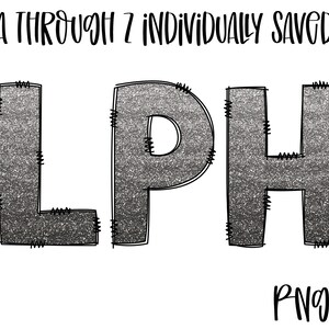 Grey Ombre&#39;, Glitter, Alpha, Doodle Letters, Uppercase, Sublimation, Digital Download, Ombre&#39; Glitter