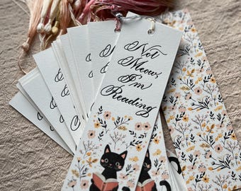 Not Meow I'm Reading Bookmark - Hand Calligraphy + Letterpress Printed Bookmark
