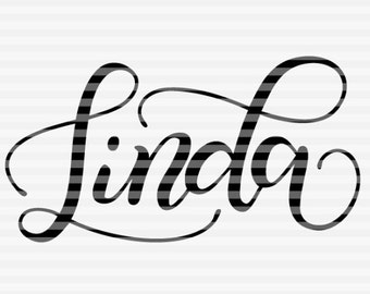 Linda - SVG - DXF - PDF files -  hand drawn lettered cut file - graphic overlay