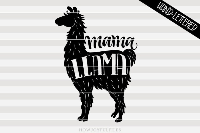 Download Mama llama SVG PDF DXF hand drawn lettered cut file | Etsy