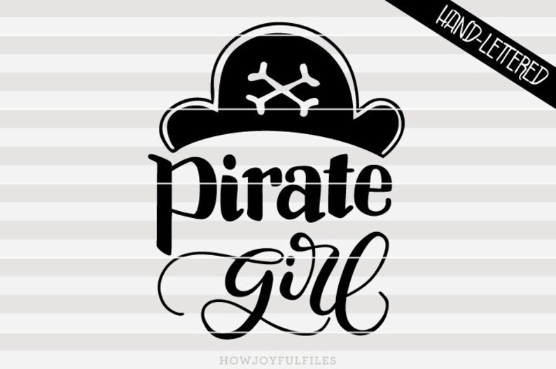 Download Pirate girl SVG PDF DXF hand drawn lettered cut file | Etsy