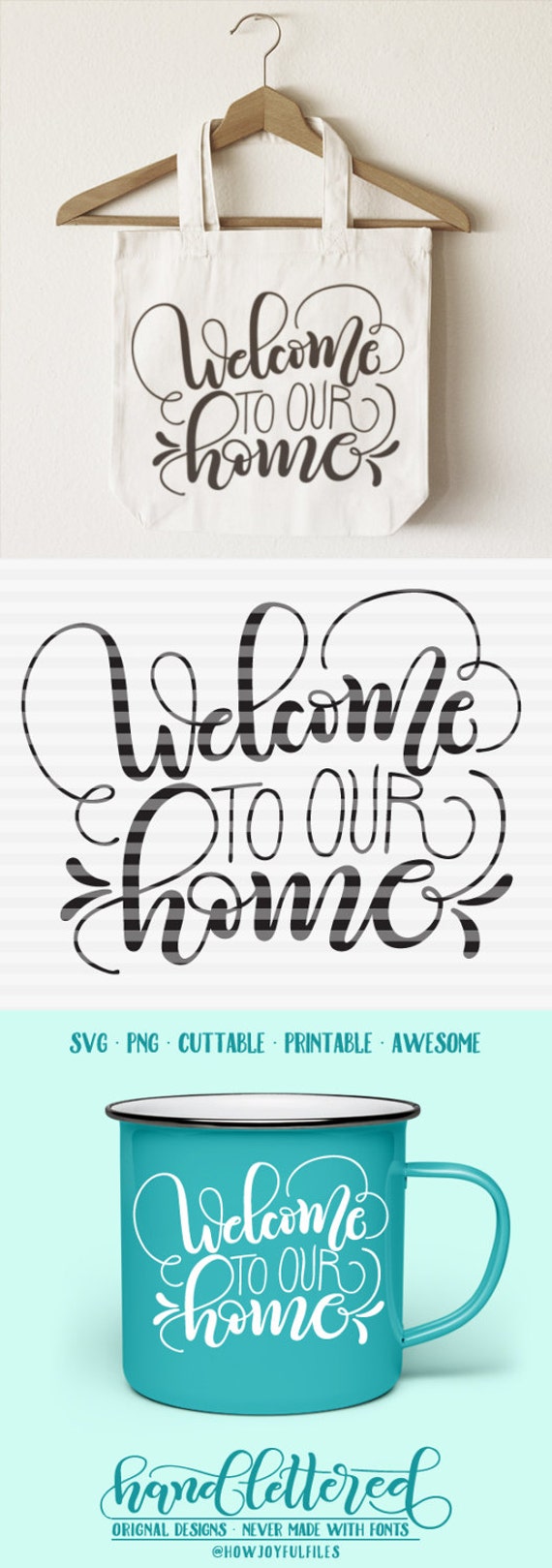 Download Welcome to our home SVG PDF DXF hand drawn lettered | Etsy
