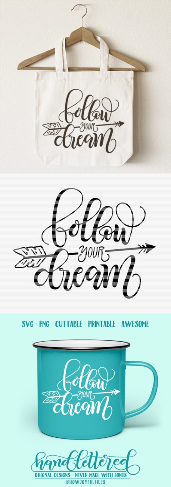 Download Follow your dream SVG PDF DXF hand drawn lettered cut | Etsy