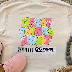 Great Things Await Free Sample T Shirt tee Authorized Scentsy Vendor Advertising Shirt