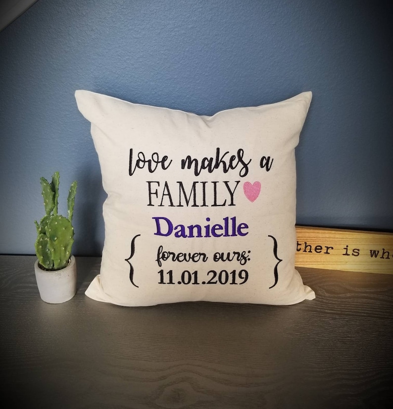 Love Makes a Family Adoption Pillow Personalized Embroidered Etsy