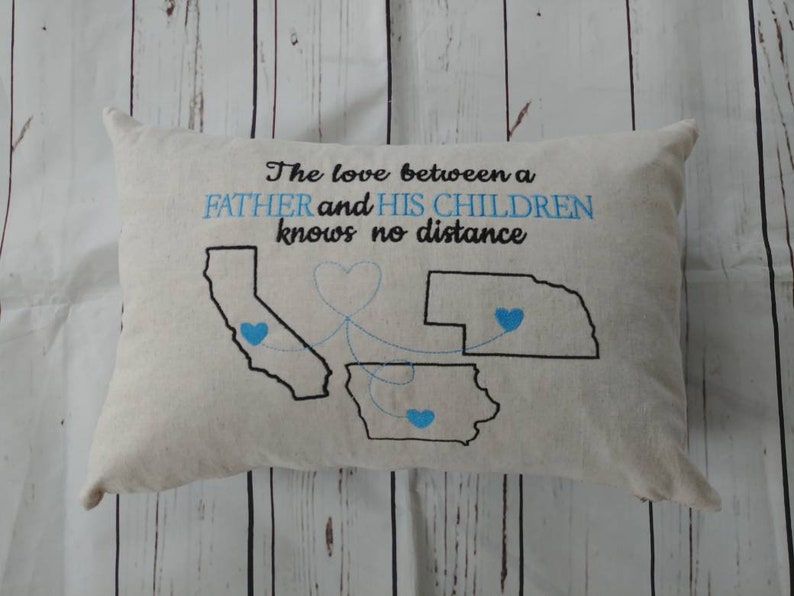 Fathers Day United States Any States Outline and hearted Pillow Father Daughter/Son knows no distance Custom Embroidered Pillow Pillow Cover image 5