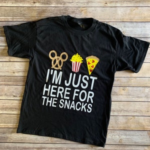I&#39;M JUST HERE For The Snacks, Mickey Shaped Food, Mickey Food Shirt, Funny Disney Shirt, Mickey Ears, Snack Lover Shirt, Boys Disney Shirt