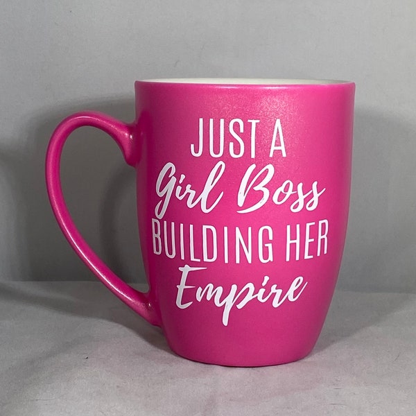 Just A Girl Boss, Building Her Empire, Girl Boss Mug, Girl Boss Coffee Mug, Girl Boss, Building An Empire, Girl Boss Coffee Cup, Boss Babe