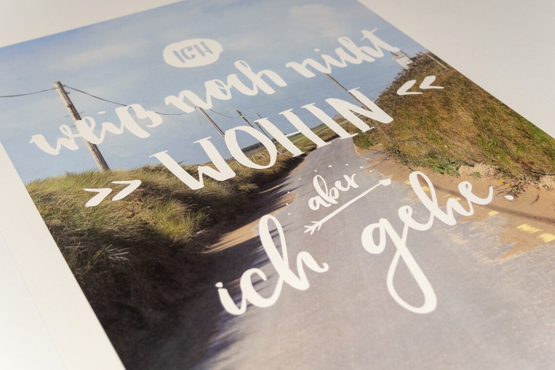 Poster mit Spruch Ich weiß noch nicht wohin aber ich gehe. Etsy Polska