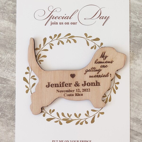 Dog save the date magnet wedding invitation, Wood save the dates cards, My humans are getting married