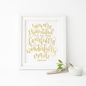 Fearfully and Wonderfully made. Scripture Inspirational Quote Digital Download