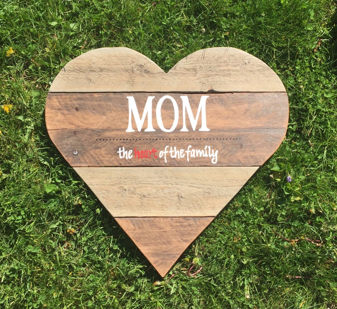 Mom Heart Sign / Mom Heart of the Family Sign / Valentine's Day Gift ...