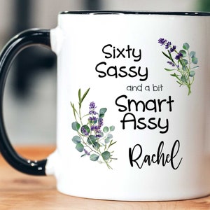 Sixty Sassy And a Bit Smart Assy Lavender Mug, 60th Birthday Coffee Mug For Women, 60th Birthday Gifts, Bday Gifts For Women Ideas, 60 Years