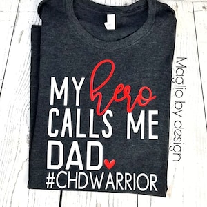 CHD AWARENESS SHIRT| chd strong | heart warrior clothing | chd clothing | my hero calls me