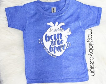Koszulka „Born to be Brave CHD Warrior” | Świadomość wad serca