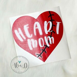 Heart mom decal |CHD AWARENESS |Heart warrior