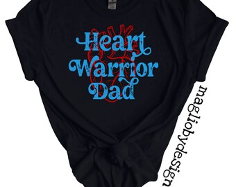 Heart warrior dad tshirt | Heart warrior dad | CHD awareness tshirts | Heart dad tshirts