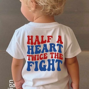 HLHS tshirt | Half of a heart twice the fight tshirt | HLHS awareness tshirt | HLHS tops