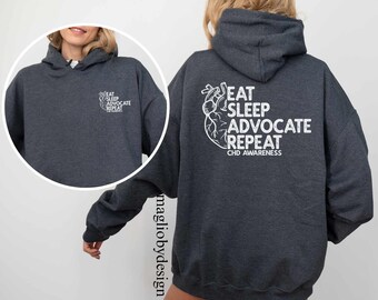 CHD Awareness Hoodie | Eat Sleep Advocate Repeat, Congenital Heart Defect