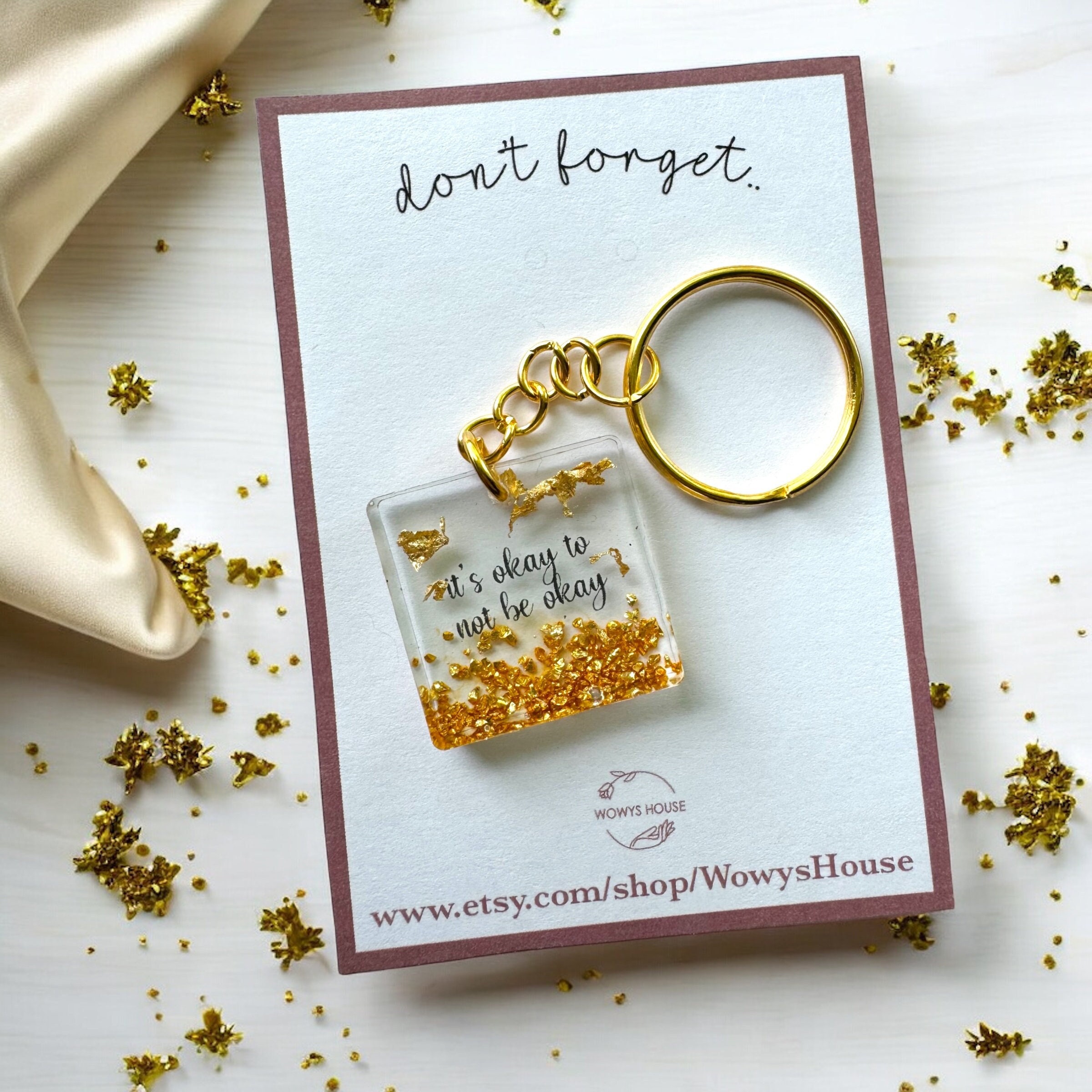 Resin Quote Keychain: It's Okay to Not Be Okay, Mental Health Gift