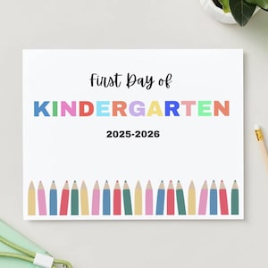 First Day of School Sign - Kindergarten to 4th Grade | 2025–2026 Printable Photo Prop