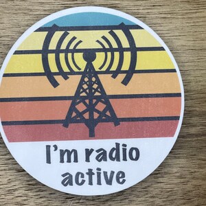 Ham Radio active sticker || Amateur operator, Extra general tech, Emergency communication frequency, Field day gift, DX CQ