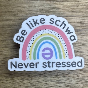Be Like Schwa Sticker | Dyslexia, Phonics, Teacher Gift