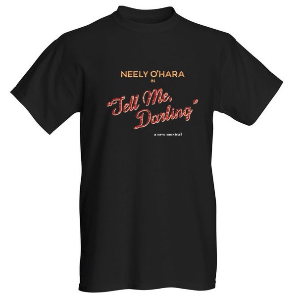 Neely O'Hara in "Tell Me, Darling" Black Shirt