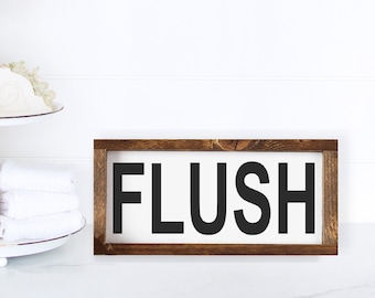 Flush Farmhouse Bathroom Sign 7.5x13.5".Painted Rustic Sign, Bathroom Sign, Rustic Wood Sign, Farmhouse Sign, Flush Sign, Farmhouse Bathroom